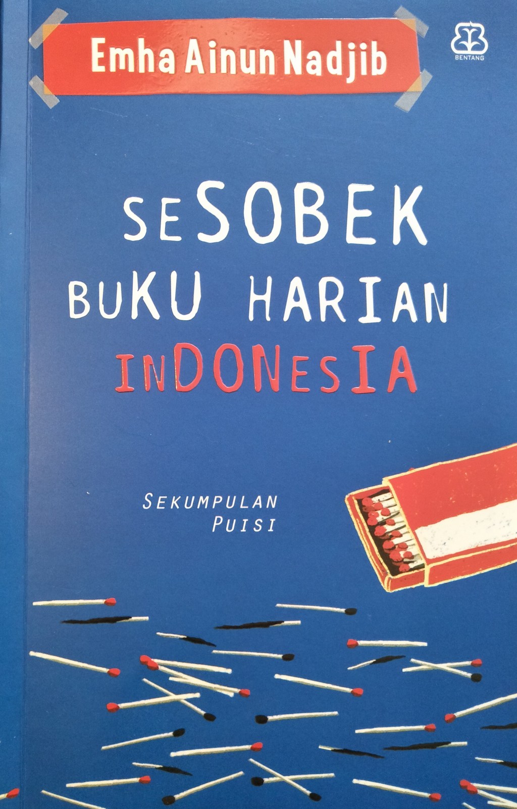 A Shred From the Diary of Indonesia: A Collection of Poetry By Emha Ainun&nbsp;Nadjib